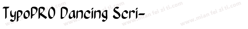 TypoPRO Dancing Scri字体转换